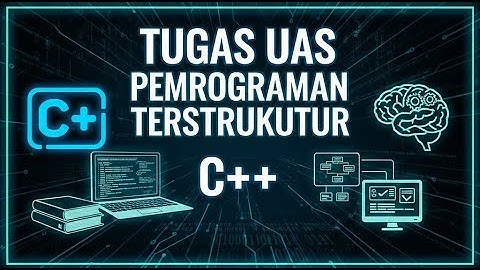 Tugas UAS Pemograman Terstruktur Dengan C++ Pa Alam