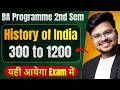 🔥History of India 300 CE to 1200 CE: Most IMP Question &amp; Answer | BA Prog 2nd Semester | Pass 100%