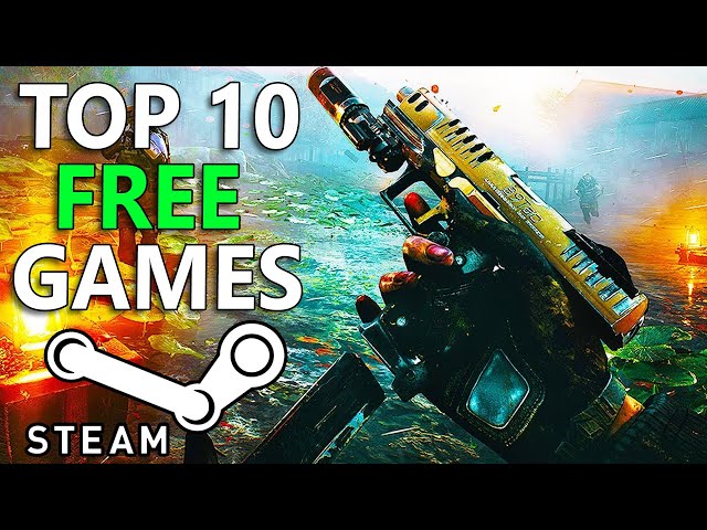 10 Best PC Games to Play on Steam For Free