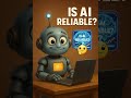 Is AI Reliable? What Grandma Wants You to Know | The AI Side of Life