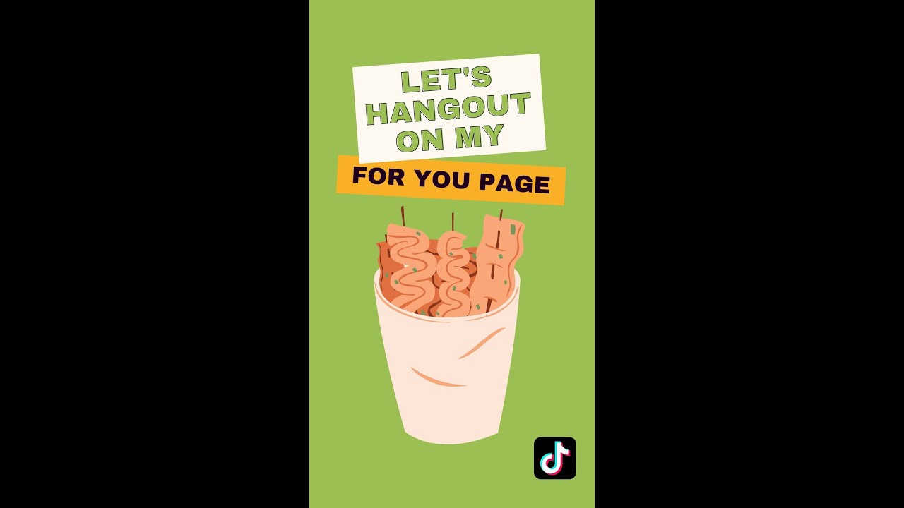 Let s Hangout On My Tiktok s For You Page Tiktok Saved YouTube