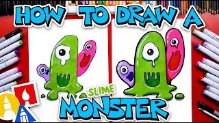 How To Draw A Funny Slime Monster