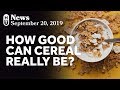 Is Cereal Really A "Superfood"?