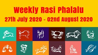 Weekly Rasi Phalalu 27th July 2020 - 02nd August 2020