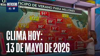 Clima hoy en Estados Unidos miercoles 13 de mayo 2026 Calor en 20 ciudades y tormentas al este
