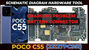 Poco C55 (22127PC95I) charging not working | battery connector way  Schematic Diagram | DMR Solution