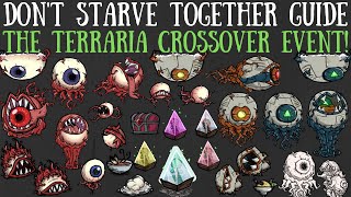 The Terraria Crossover Update! New Bosses, Foods, Gear & More! - Don't Starve Together Guide