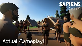 Actual Gameplay! - Sapiens Devlog 41