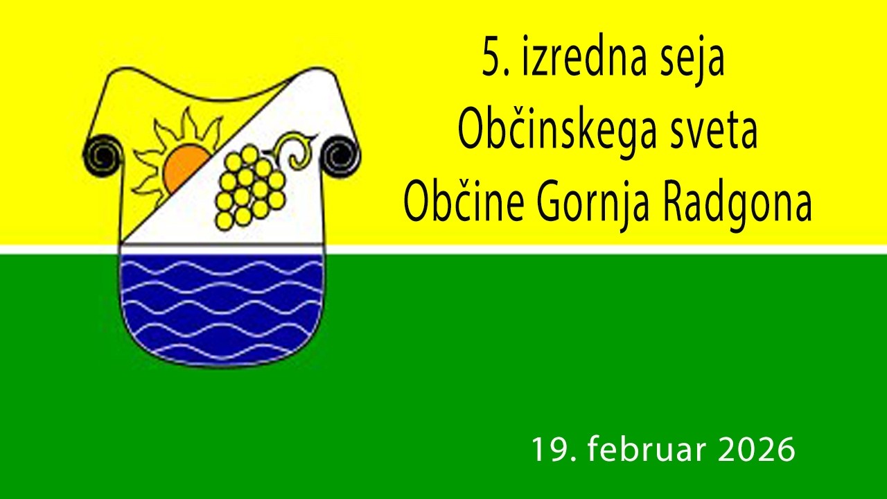 5. izredna seja Občinskega sveta Gornja Radgona, 19. 2. 2026