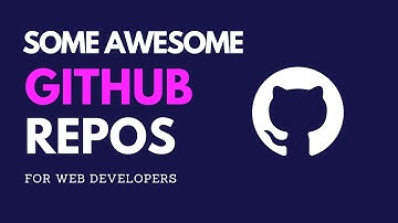 Awesome Github Repositories For Web Developers | Codersarts