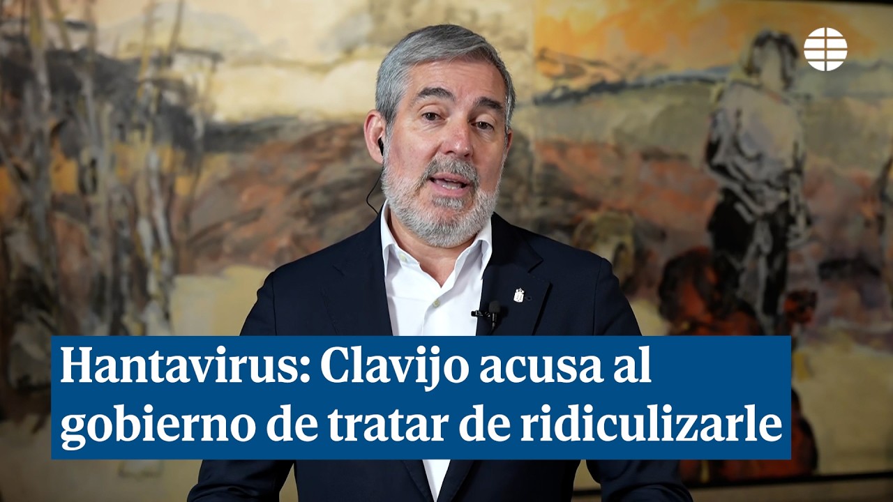 Clavijo acusa al Gobierno de tratar de ridiculizarle: "Estamos ...