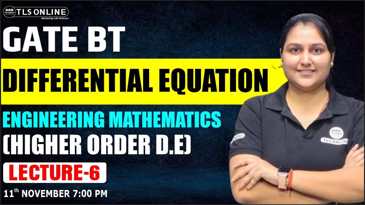 𝐆𝐀𝐓𝐄 𝐁𝐓 𝟐𝟎𝟐𝟔 | 𝐃𝐢𝐟𝐟𝐞𝐫𝐞𝐧𝐭𝐢𝐚𝐥 𝐄𝐪𝐮𝐚𝐭𝐢𝐨𝐧 | 𝐄𝐧𝐠𝐢𝐧𝐞𝐞𝐫𝐢𝐧𝐠 𝐌𝐚𝐭𝐡𝐞𝐦𝐚𝐭𝐢𝐜𝐬 | 𝐋𝐞𝐜𝐭𝐮𝐫𝐞- 6 | 𝐀𝐫𝐜𝐡𝐢 |