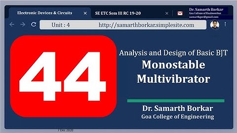 Lecture - 44 | Transistorized Monostable Multivibrator | EDC | RC 2019-20 | Dr. Samarth Borkar