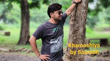 khamoshiyan ek saaz hai | khamoshiyan song cover