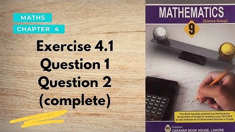 Exercise 4.1||Question 1 and 2 (complete)||Class 9 maths chapter 4|| Ijaz Foundation Academy