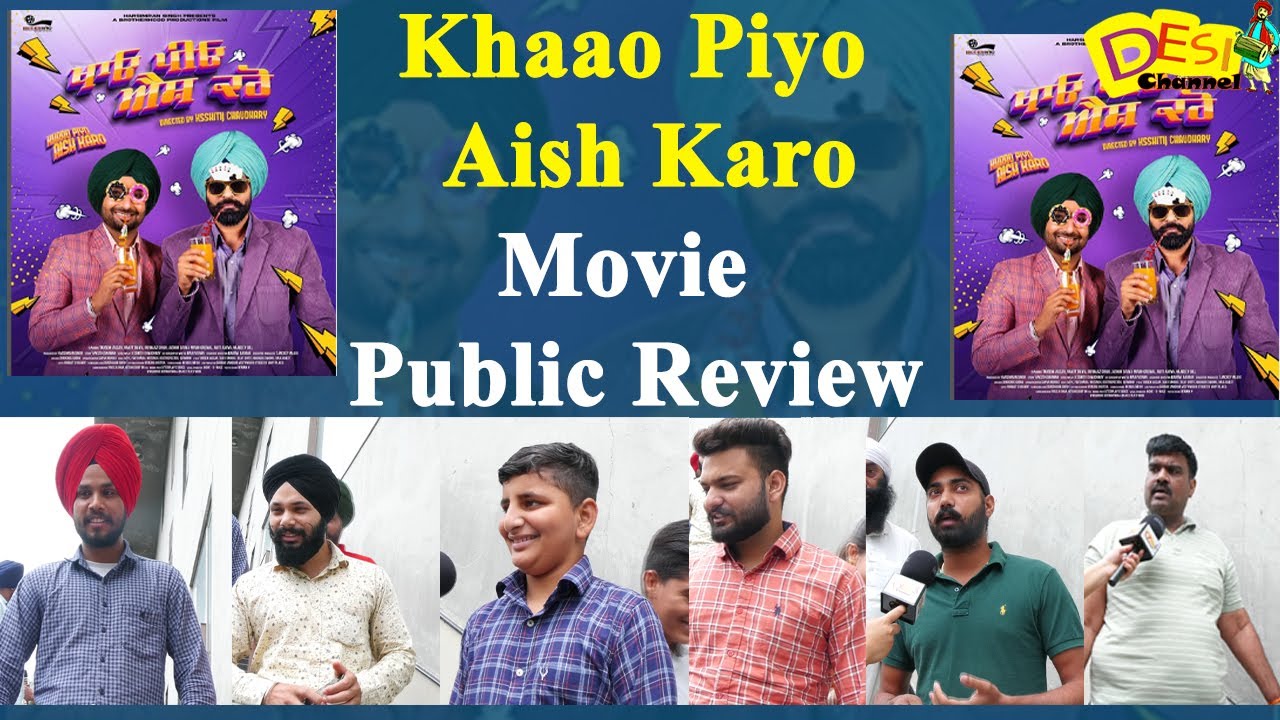 Khaao Peyo Aish Karo Movie Public Review | Ranjit Bawa | Tarsem Jassar | Jasmine | Prabh Grewal