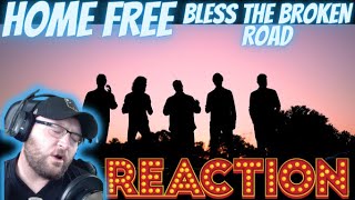 HOME FREE- BLESS THE BROKEN ROAD(REACTION !!!) RASCAL FLATTS SHOULD BE VERY PROUD & HIGHLY IMPRESSED