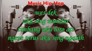Ayu Talitha Ft X IT Dalan Anyar HIP HOP Cover Lirik