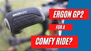Ergon GP2 Bar End Grip Review: Installation, Comfort and Alternatives
