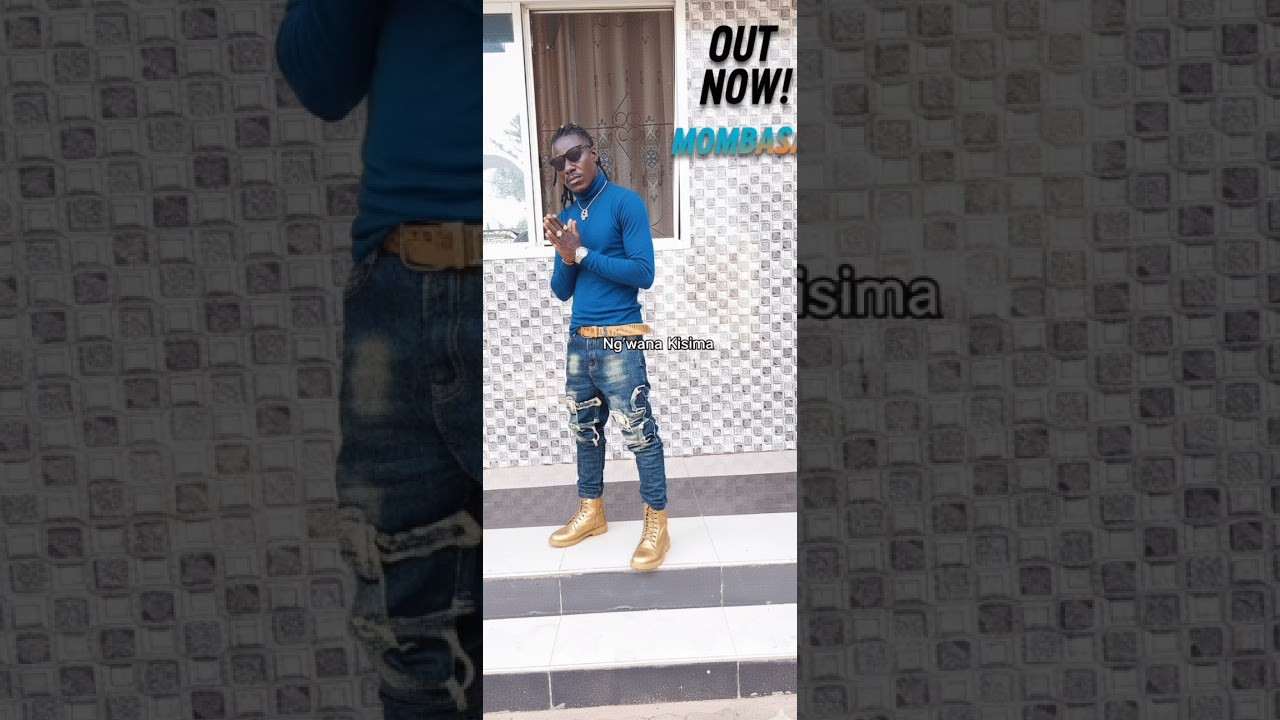 Ng'wana kisima  Song MOMBASA 