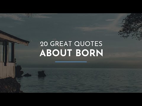 20-great-quotes-about-born-/-wisdom-quotes-/-quotes-for-children