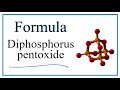 Diphosphorus Pentoxide Formulas and Ratios