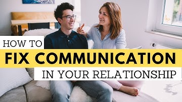 How to Improve Communication in Your Relationship