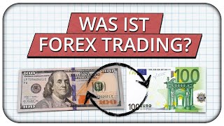 Was ist Forex Trading und wie funktioniert es? - Börse für Anfänger | Börsenlexikon 💶 💵