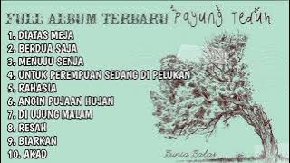 KUMPULAN LAGU PAYUNG TEDUH TERPOPULER 2022 | ON TRENDING | TANPA IKLAN