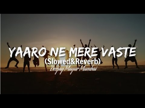 Yaro Ne Mere Waste - (𝐒𝐥𝐨𝐰𝐞𝐝+𝐑𝐞𝐯𝐞𝐫𝐛) | Rajeev Raja | Vikaas Vishwakarma ...