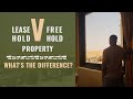 Leasehold V Freehold Property - What's The Difference?