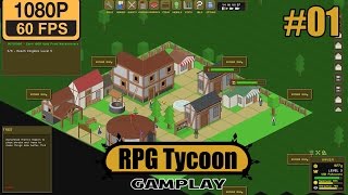 RPG Tycoon gameplay walkthrough Part 1