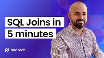SQL Joins Explained in 5 Minutes - SQL Tutorial | Neotech Academy