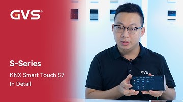 S-Series | KNX Smart Touch S7 in Detail