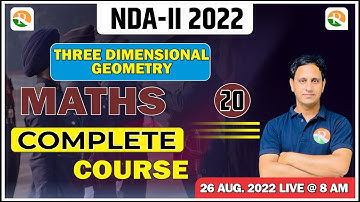 Three Dimensional Geometry one Shot for NDA |NDA Maths Crash Course | NDA Crash Course 2022