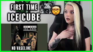 FIRST TIME listening to ICE CUBE - "No Vaseline" REACTION