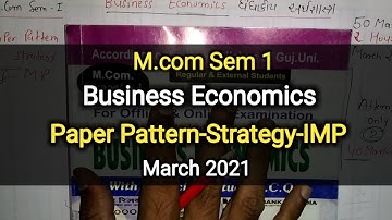 Business Economics | Paper Pattern-Strategy-IMP | M.com Sem 1 | March 2021