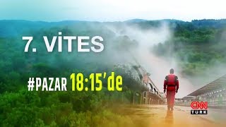 Otomobi̇l Dünyam Cnn Türk 7.Vi̇tes