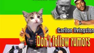 Shabba Ranks ft. Carlton Livingston - dont follow rumors chords