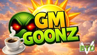 Crypto and Coffee Market update - GM Goonz