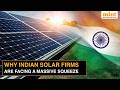 Once A Solar Goldmine, The U.S. Market Is Now Turning Into A Big Trade Barrier For India