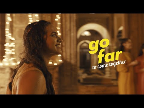 Go Far, to come together ft. P.V. Sindhu