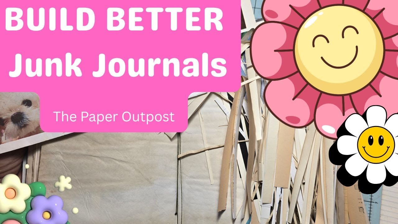 My Foolproof Junk Journal Assembly Method! The Paper Outpost
