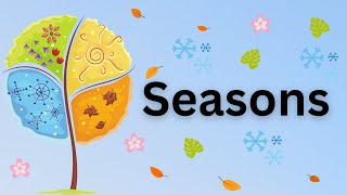 Seasons in English  | فصول السنة بالانجليزي