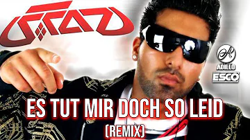 F-RAZ - ES TUT MIR DOCH SO LEID (DJ ADILLO x DJ ESCO Remix) | DEUTSCH RAP 2020