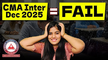 CMA Inter Dec 2025 = FAIL? | Biggest Warning for All CMA Students!