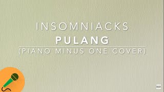 Insomniacks - Pulang (Piano Minus One Cover) + Lirik chords