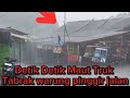Detik Detik Maut Truk Tabrak Warung di pinggir jalan