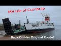 MV Isle of Cumbrae Back On The Cumbrae Service!