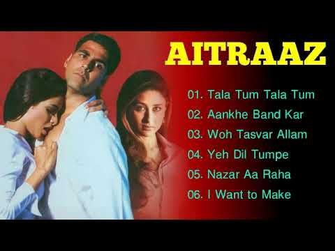 Aitraaz Movie Songs | Hindi Romantic Song | Akshay Kumar, Kareena Kapoor | Evergreen Music